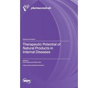 Therapeutic Potential of Natural Products in Internal Diseases