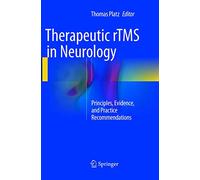 Therapeutic rTMS in Neurology: Principles, Evidence, and Practice Recommendations
