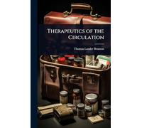 Therapeutics of the Circulation
