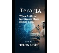 TherapIA: When Artificial Intelligence Meets Human Caring