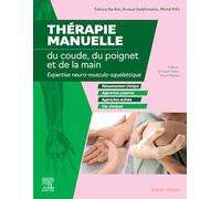 Thérapie manuelle du coude, du poignet et de la main: Expertise neuro-musculo-squelettique