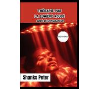 Thérapie par la lumière rouge Guide de l'utilisateur 2026