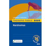 Therapie-Tools Narzissmus: Mit E-Book inside und Arbeitsmaterial
