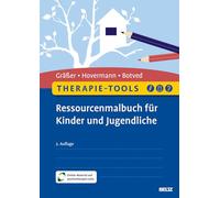 Therapie-Tools Ressourcenmalbuch für Kinder und Jugendliche: Mit Online-Material
