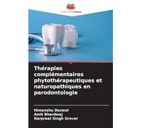 Thérapies complémentaires phytothérapeutiques et naturopathiques en parodontologie