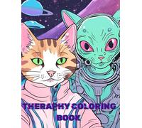 Therapy Coloring Book Everything In Your Imagination: Relax and Unwind with beauty of everything beyond the busy life