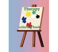 Therapy Coloring Book For Children And Adult (inspirations coloring book)