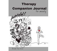 Therapy Companion Journal: for Anxiety
