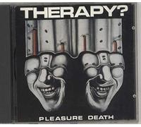 Therapy? - Pleasure Death