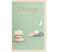 Therapy Session Journal: Guided Prep and Reflection Log for Mental Health. Weekly Session Tracker for Processing Breakthroughs, Mindfulness, and Personal Growth.
