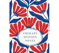 Therapy Session Notes Workbook: A Thoughtful Session Journal for Counselors, Therapists & Coaches (Therapy Session Notes Series)