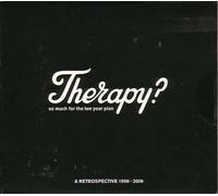 Therapy? - So Much for the Ten..