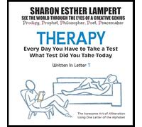 THERAPY: The Awesome Art of Alliteration Using One Letter of the Alphabet - 5 STAR REVIEWS!