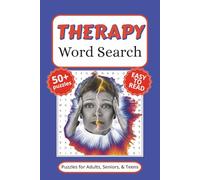 Therapy Word Search Puzzle Book: Word Search with Easy to Read Print, and More (6x9 inches, 110 pages) 50+ Puzzles… Gift for Vacations, Holidays, and Free Times.