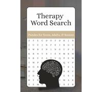 Therapy Word Search Puzzle Book: Word Searches with Easy to Read Print about Therapy, Psychology, Psychiatry and More | 6x9 inches, 100 Pages