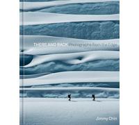 There and Back: Photographs from the Edge