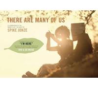 There Are Many of Us: A Companion to the Short Film 'I'm Here' by Spike Jonze