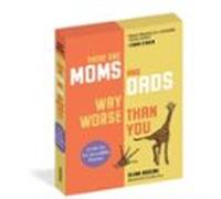 There Are Moms And Dads Way Worse Than You (boxed Set)