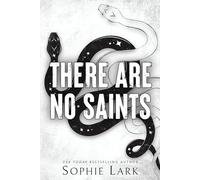There Are No Saints: 1 (Sinners Duet, 1)
