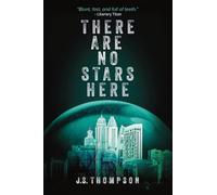 There Are No Stars Here