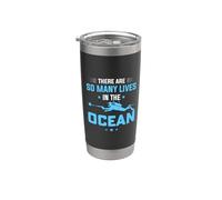 There Are So Many Lives In The Ocean Scuba Dive Diver Diving Vaso térmico de acero inoxidable de doble pared