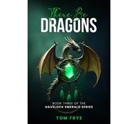 There be Dragons