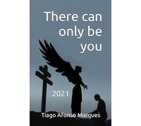 There can only be you: 2021