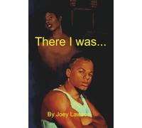 There I Was! Here I Am!