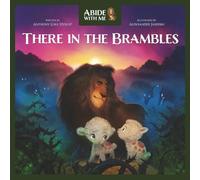There in the Brambles (Abide With Me)