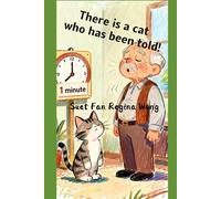 There is a cat who has been told! (AI Illustration)