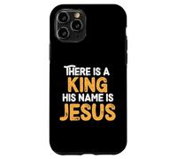 There Is A King His Name Is Jesus Royal Christian Men Women Carcasa para iPhone 11 Pro