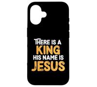 There Is A King His Name Is Jesus Royal Christian Men Women Carcasa para iPhone 16