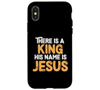There Is A King His Name Is Jesus Royal Christian Men Women Carcasa para iPhone X/XS