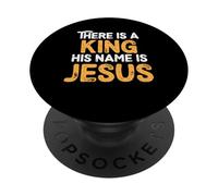 There Is A King His Name Is Jesus Royal Christian Men Women PopSockets PopGrip Adhesivo