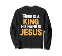 There Is A King His Name Is Jesus Royal Christian Men Women Sudadera