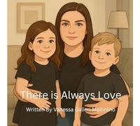 There is Always Love