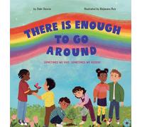 THERE IS ENOUGH TO GO AROUND: SOMETIMES WE GIVE, SOMETIMES WE RECEIVE