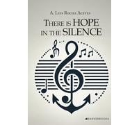 There is Hope in the Silence