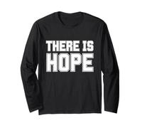 There Is Hope - Letras universitarias Manga Larga