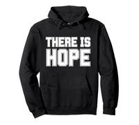 There Is Hope - Letras universitarias Sudadera con Capucha