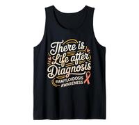 There Is Life After Diagnosis Amyloidosis Awareness - Camiseta sin Mangas