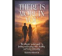 There Is More In You