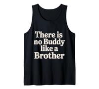 There Is No Buddy Like A Brother Sibling Bond Love - Camiseta sin Mangas