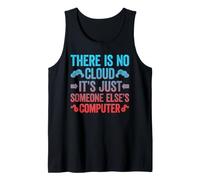 There Is No Cloud It's Just Someone Else'S Computer Camiseta sin Mangas
