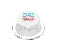 There Is No Cloud It's Just Someone Else'S Computer PopSockets PopGrip para MagSafe