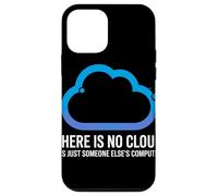 There Is No Cloud Someone Else'S Computer Chiste Cloud Carcasa para iPhone 12 Mini