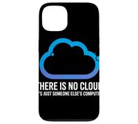 There Is No Cloud Someone Else'S Computer Chiste Cloud Carcasa para iPhone 13