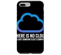There Is No Cloud Someone Else'S Computer Chiste Cloud Carcasa para iPhone 7 Plus/8 Plus