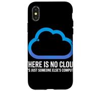 There Is No Cloud Someone Else'S Computer Chiste Cloud Carcasa para iPhone X/XS