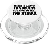 There Is No Elevator To Success You Have To Take The Stairs PopSockets PopGrip para MagSafe